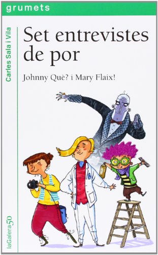 9788424646417: Set entrevistes de por: Johnny Qu? i Mary Flaix!