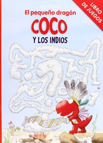 9788424646769: Libro de juegos - El pequeo dragn Coco y los indios