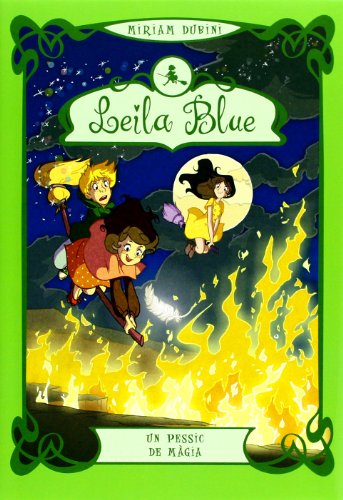 Stock image for Leila Blue 5. Un pessic de mgia for sale by Iridium_Books