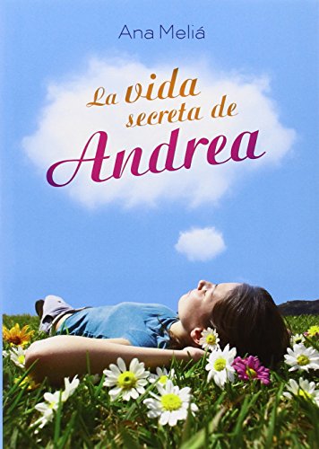 Imagen de archivo de LA VIDA SECRETA DE ANDREA a la venta por Mercado de Libros usados de Benimaclet