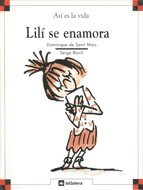 LilÃ­ se enamora (AsÃ­ es la vida) (Spanish Edition) (9788424648022) by Saint Mars, Dominique De