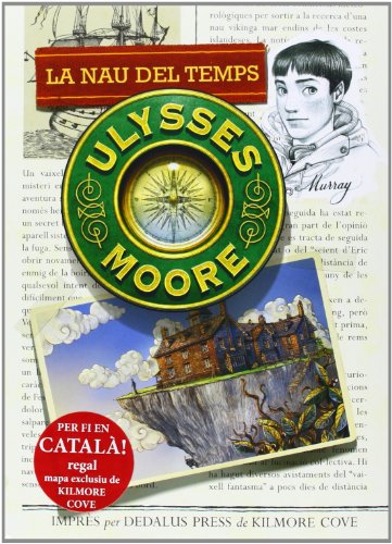 9788424651596: Ulysses Moore 13. La nau del temps