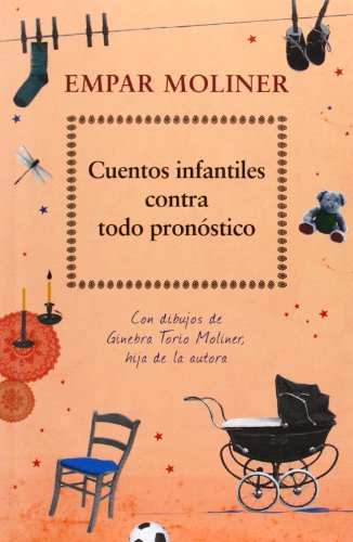 9788424652715: Cuentos Infantiles Contra Todo Pronstico: 81 (Narrativa singular)