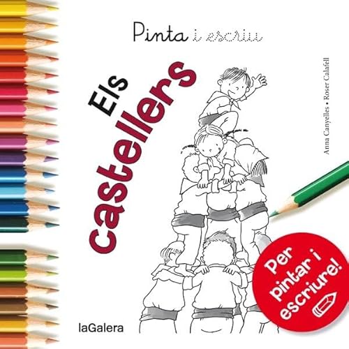 Imagen de archivo de PINTA I ESCRIU ELS CASTELLERS a la venta por Antrtica