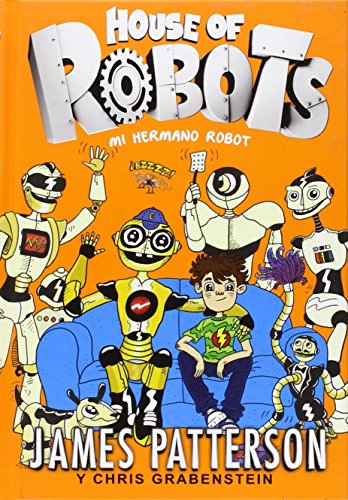 Stock image for HOUSE OF ROBOTS . MI HERMANO ROBOT for sale by Mercado de Libros usados de Benimaclet