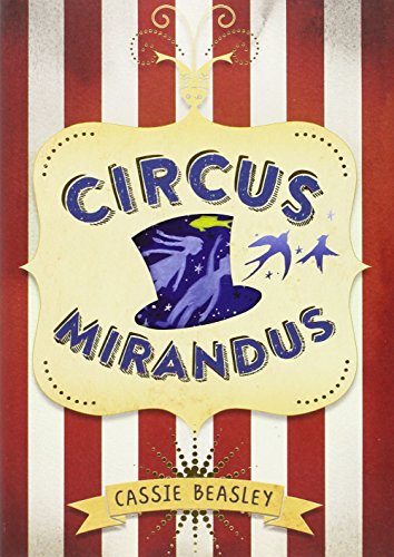 Stock image for Circus Mirandus: 102 for sale by Hamelyn