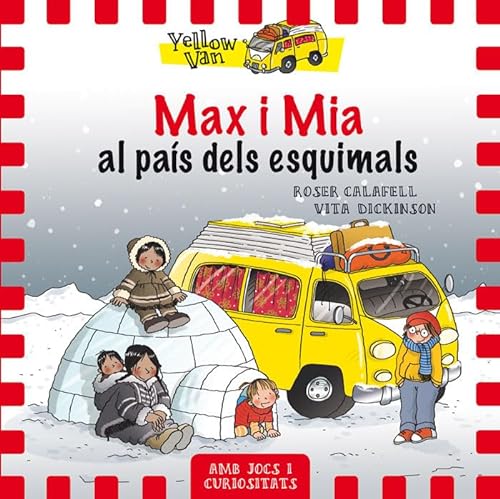 Imagen de archivo de Yellow Van 7. Max i Mia al pas dels esquimals a la venta por medimops