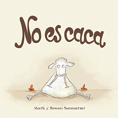 Stock image for NO ES CACA for sale by Moshu Books