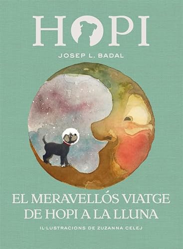 Stock image for El meravells viatge de Hopi a la lluna for sale by medimops