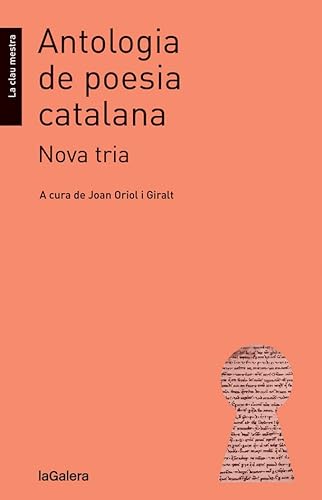 Imagen de archivo de Antologia de poesia catalana : nova tria (La clau mestra, Band 15) a la venta por medimops