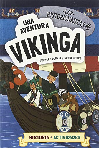 Stock image for Los historionautas. Una aventura vikinga for sale by AG Library