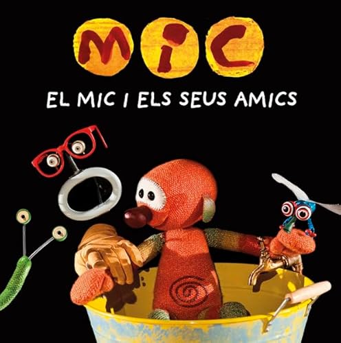 Imagen de archivo de MIC. El Mic i els seus amics (Basics, Band 18) a la venta por medimops