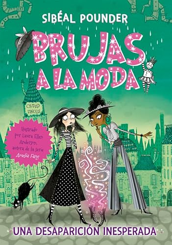 Stock image for Brujas a la moda 2. Una desaparicin inesperada for sale by medimops