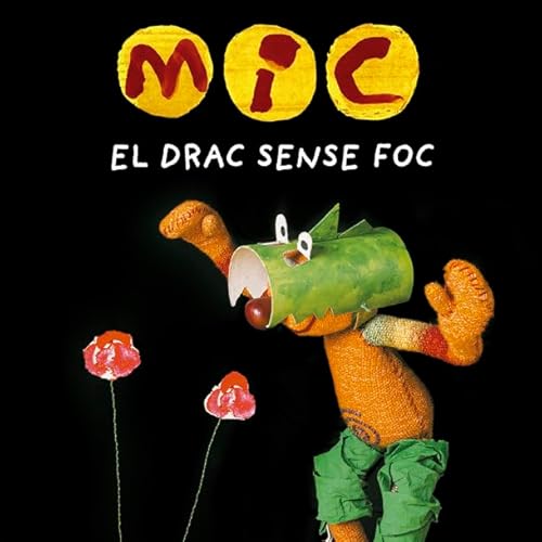 Imagen de archivo de MIC. El drac sense foc (Basics, Band 22) a la venta por medimops