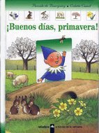 Â¡Buenos dÃ­as, primavera! (A travÃ©s de la ventana) (Spanish Edition) (9788424668150) by Bourgoing, Pascale De