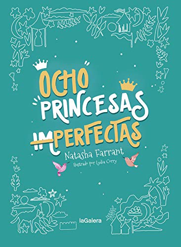 Beispielbild fr Ocho princesas (im)perfectas (Narrativa singular, Band 135) zum Verkauf von medimops