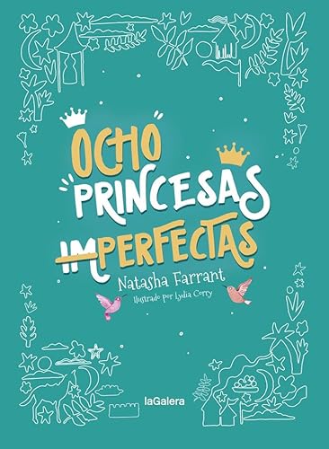 Stock image for Ocho princesas (im)perfectas (Narrativa singular, Band 135) for sale by medimops