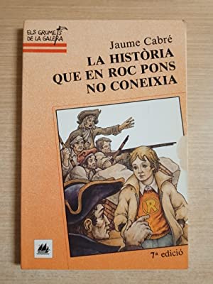 Imagen de archivo de Histria Que en Roc Pons No Coneixia, la a la venta por Hamelyn