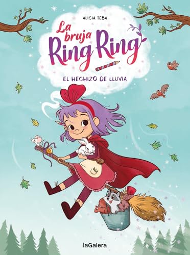 

La bruja Ring Ring 2. El hechizo de lluvia