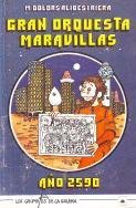 Imagen de archivo de GRAN ORQUESTA MARAVILLAS (ao 2590) a la venta por LibroUsado | TikBooks