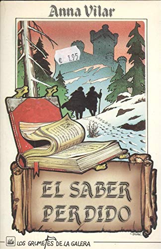Imagen de archivo de El saber perdido a la venta por Tik Books ME