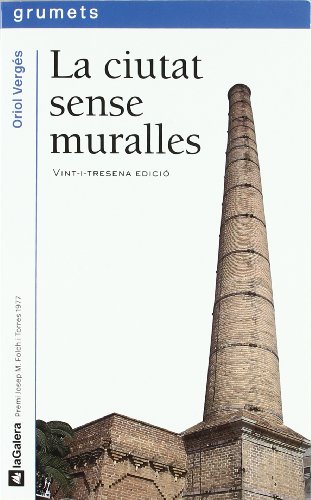 Imagen de archivo de La ciutat sense muralles a la venta por Ammareal