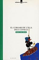 Stock image for El corsari de l'illa dels Conills (Grumets, Band 84) for sale by medimops