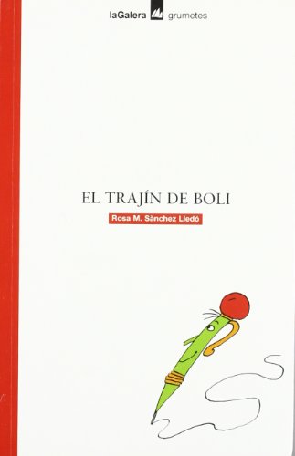 EL TRAJIN DE BOLI-GRUMETES - Sánchez I Lledó, Rosa Maria