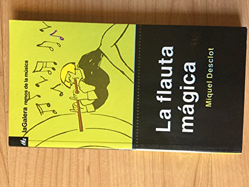 La Flauta Magica (Spanish Edition) (9788424692032) by Desclot, Miquel