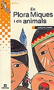 9788424695828: En Plora Miques i els animals: 172 (Grumets)