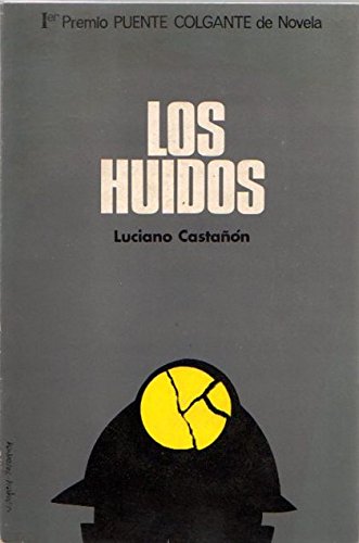 Los Huidos, - Castañón Fernández, Luciano