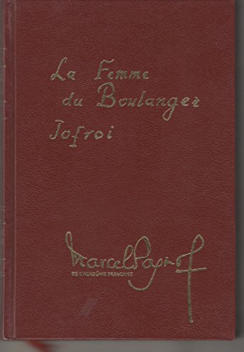 Stock image for La Femme du boulanger Jofroi for sale by LIVREAUTRESORSAS