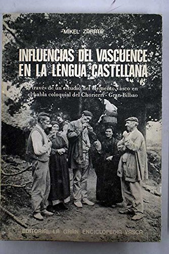 Beispielbild fr Influencias del vascuence en la lengua castellana . zum Verkauf von Librera Astarloa