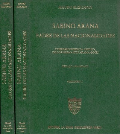 Imagen de archivo de Sabino Arana, padre de las nacionalidades: Correspondencia ine?dita de los hermanos Arana Goiri (Spanish Edition) a la venta por Iridium_Books