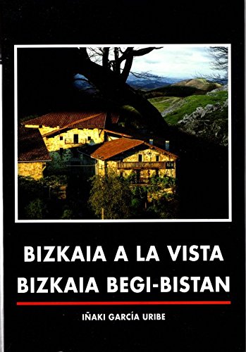 Imagen de archivo de (b) Bizkaia A La Vista - Bizkaia Begi-Bistan a la venta por medimops