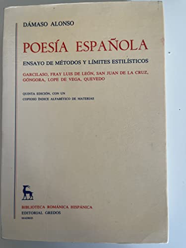Beispielbild fr Poesia Espaola (Ensayo de Metodos y Limites Estilisticos) zum Verkauf von OM Books