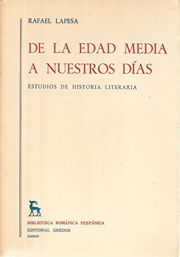 De la edad media a nuestros días 