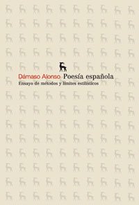 9788424903183: Poesa espaola: Ensayo de mtodos y lmites estilsticos (Spanish Edition)