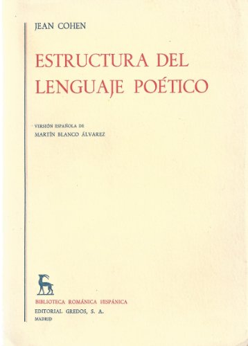 Estructura Del Lenguaje Poetico (Brh. Estudios Y Ensayos) (Spanish Edition) (9788424903954) by Cohen, Jean