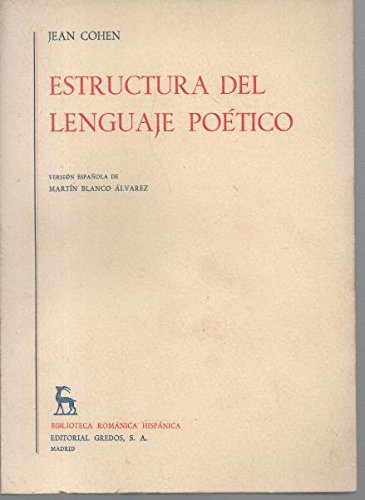 Estructura Del Lenguaje Poetico. (9788424903961) by Jean Cohen