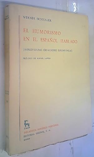 Imagen de archivo de Humorismo en el espaol hablado, El. (Improvisadas creaciones espontneas). Prlogo de Rafael Lapesa. a la venta por La Librera, Iberoamerikan. Buchhandlung