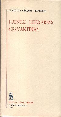 Imagen de archivo de Fuentes Literarias Cervantinas a la venta por Better World Books