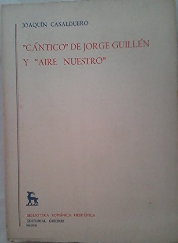 Beispielbild fr Cantico de Jorge GuillTn y Aire nuestro / Jorge Guillen Canticle and our Air zum Verkauf von medimops