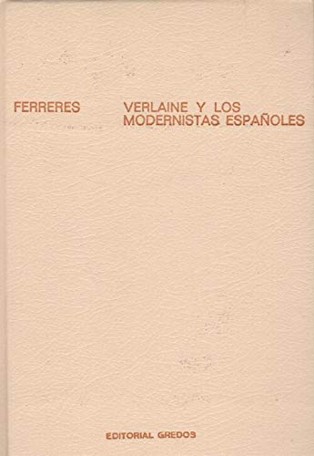 9788424906108: Verlaine y los modernistas espanoles (Biblioteca romanica hispanica : 2. Estudios y ensayos ; 223) (Spanish Edition)