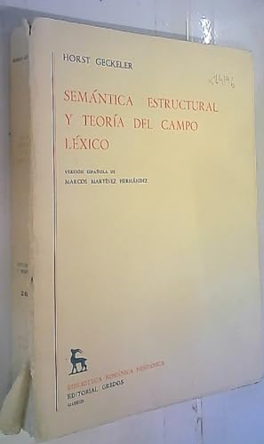 9788424906733: Semantica estructural y teoria del campo lexico / Structural and Semantic Field Theory of Lexical (Brh. Estudios Y Ensayos)