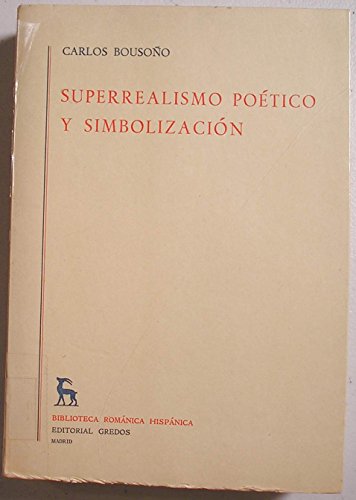 Imagen de archivo de Superrealismo poetico y simbolizacion. a la venta por Iridium_Books