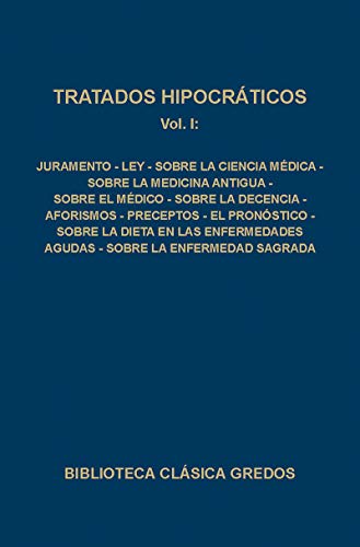 TRATADOS HIPOCRÁTICOS. Vol. I - Hipócrates