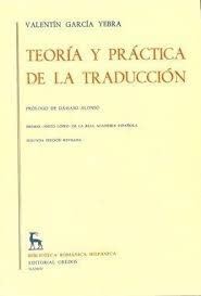 Imagen de archivo de Teora y Prctica de la Traduccin - Vol. 1 (Biblioteca Romnica Hispnica) a la venta por Iridium_Books