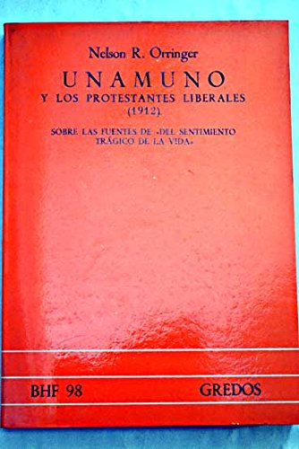 Unamuno y protestantes liberales (1912) (9788424909871) by ORRINGER, NELSON R