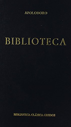Biblioteca (Spanish Edition) (9788424909970) by De Atenas, Apolodoro